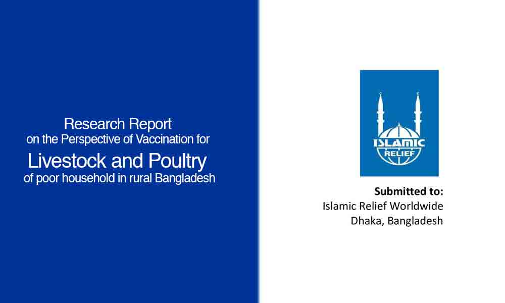 An Empirical Study on the Perspective of Vaccination for Livestock and Poultry of Poor Households in Rural Bangladesh Challenges & Opportunities.